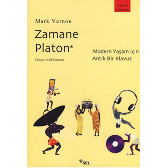 Zamane Platon (Modern Yaşam İçin Antik Bir Klavuz) Zamane Platon (Modern Yaşam İçin Antik Bir Klavuz)