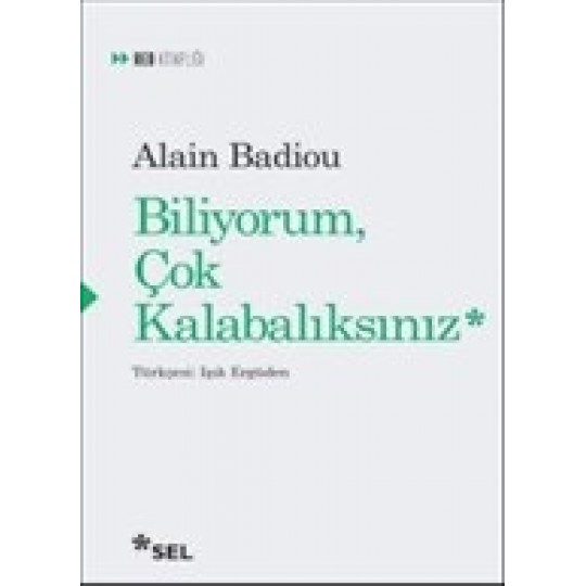 Biliyorum Çok Kalabalıksınız Biliyorum Çok Kalabalıksınız