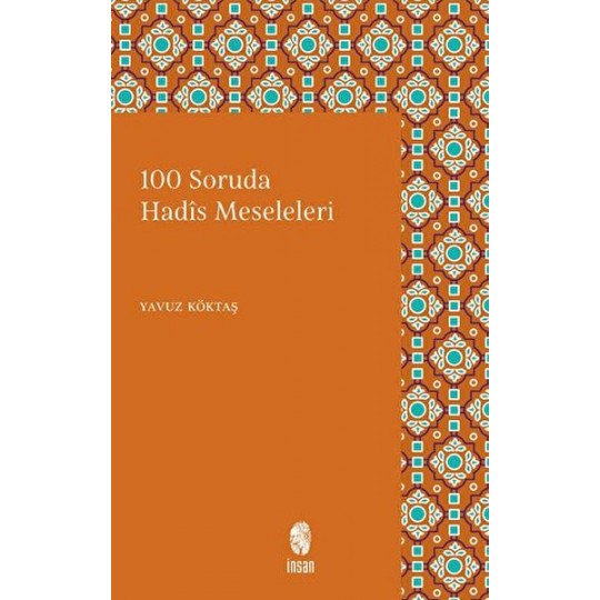 100 Soruda Hadis Meseleleri
