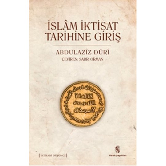 İslam İktisat Tarihine Giriş İslam İktisat Tarihine Giriş