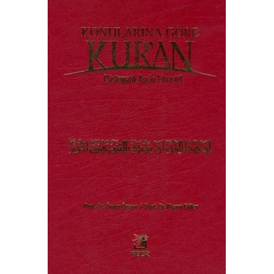Konularına Göre Kur'an (Sistematik Kur'an Fihristi) Büyük Boy