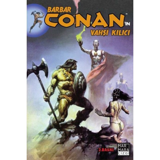 Barbar Conan'ın Vahşi Kılıcı Cilt 04 Barbar Conan'ın Vahşi Kılıcı Cilt 04