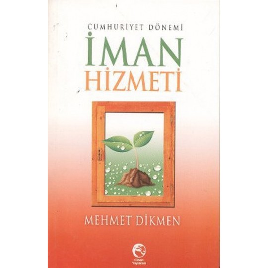 Cumhuriyet Dönemi İman Hizmeti Cumhuriyet Dönemi İman Hizmeti