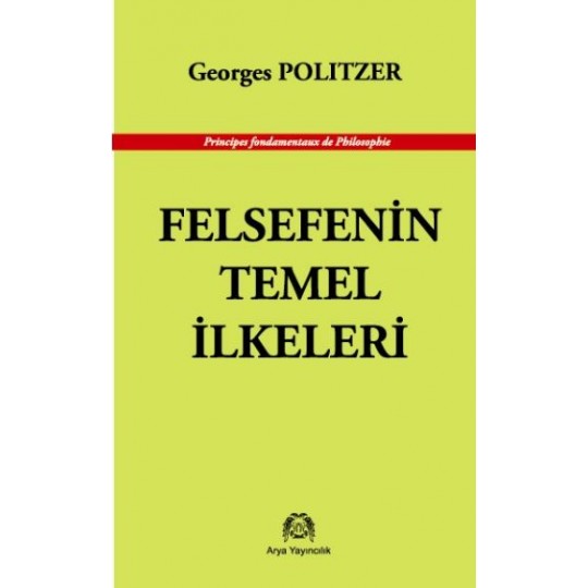 Felsefenin Temel İlkeleri Felsefenin Temel İlkeleri