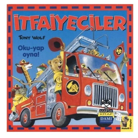 İtfaiyeciler : Oku Yap Oyna İtfaiyeciler : Oku Yap Oyna