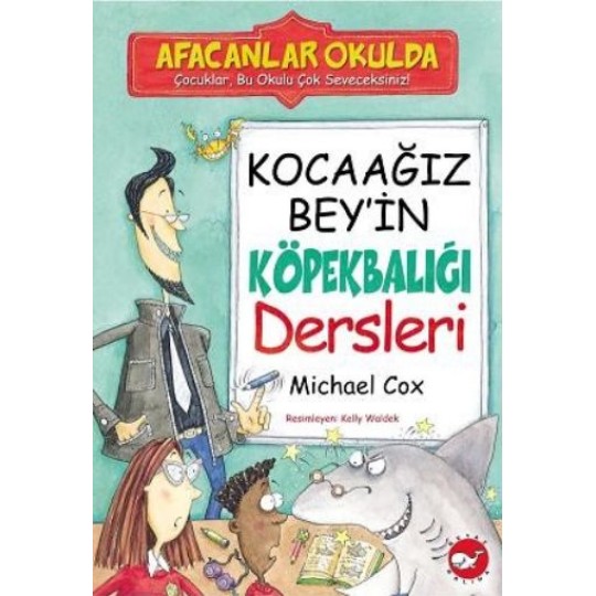 Afacanlar Okulda - Kocaağız Bey'in Köpekbalığı Dersleri Afacanlar Okulda - Kocaağız Bey'in Köpekbalığı Dersleri