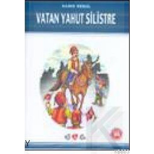 Vatan Yahut Silistre / 100 Temel Eser Vatan Yahut Silistre / 100 Temel Eser